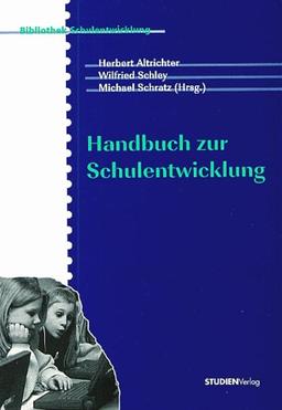 Handbuch zur Schulentwicklung.