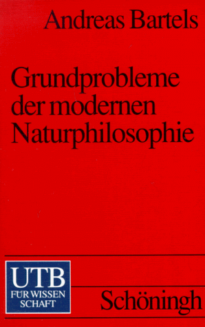 Grundprobleme der modernen Naturphilosophie.