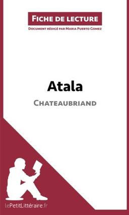 Atala de François-René de Chateaubriand (Analyse de l'œuvre) : Analyse complète et résumé détaillé de l'oeuvre