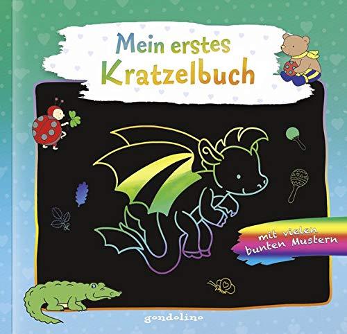 Mein erstes Kratzelbuch (Drache): Mit vielen bunten Mustern zum Aus- und Selbermalen zur Förderung von Kreativität und feinmotorischen Fähigkeiten für Kinder ab 3 Jahre. gondolino Kratzelwelt.