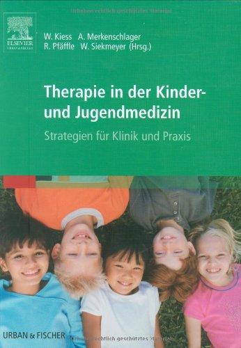 Therapie in der  Kinder- und Jugendmedizin. Strategien für Klinik und Praxis