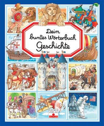 Geschichte: Dein buntes Wörterbuch