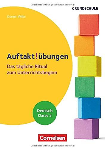 Auftaktübungen - Klasse 3: Deutsch - Das tägliche Ritual zum Unterrichtsbeginn - Buch