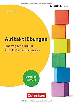 Auftaktübungen - Klasse 3: Deutsch - Das tägliche Ritual zum Unterrichtsbeginn - Buch