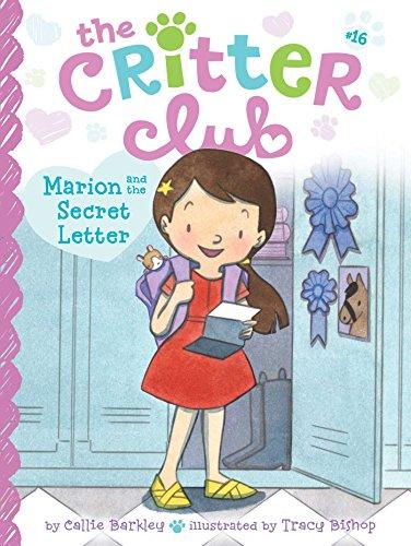 Marion and the Secret Letter (Volume 16) (The Critter Club, Band 16)