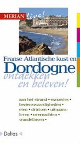 Merian live / Franse Atlantische kust en Dordogne 2003 / druk 1 (Merian live! (58))