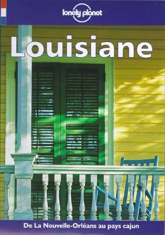 Lonely Planet Louisiane (Lonely Planet Travel Guides French Edition)