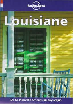 Lonely Planet Louisiane (Lonely Planet Travel Guides French Edition)