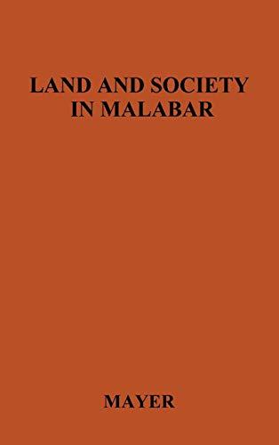 Land and Society in Malabar.