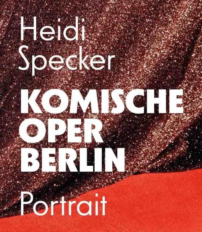 Heidi Specker. Komische Oper Berlin. Portrait: Komische Oper, Berlin