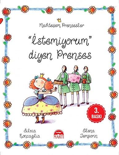 Muhtesem Prensesler - Istemiyorum diyen Prenses