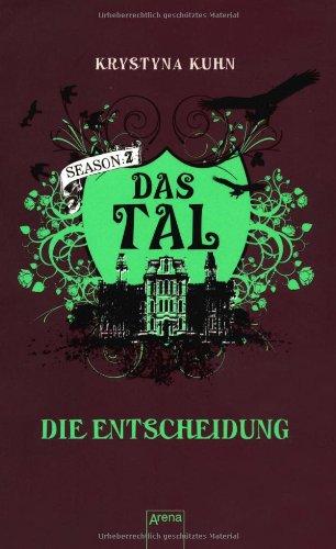 Das Tal. Season 2.4. Die Entscheidung