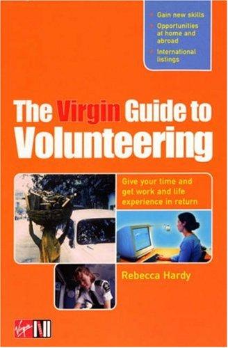 The Virgin Guide to Volunteering