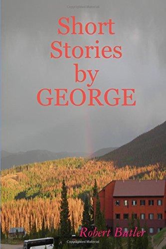 Short Stories by George