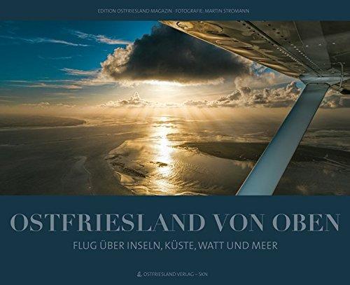 Ostfriesland von oben: Flug über Inseln, Küste, Watt und Meer