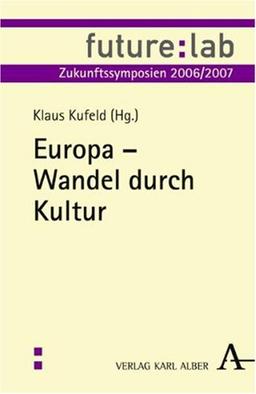 Europa: Wandel durch Kultur