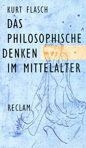 Das philosophische Denken im Mittelalter