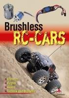 Brushless RC-Cars: Motoren, Regler, Akkus, Technik und Modelle