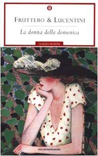 La donna della domenica (Oscar Classici Moderni)