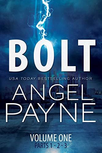 Bolt: Bolt Saga: Volume One: Parts 1, 2 & 3 (Bolt Saga (1), Band 1)