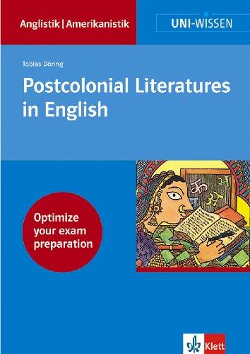 Postcolonial Literatures in English: Uni-Wissen Anglistik-Amerikanistik