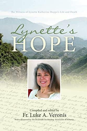 Lynette's Hope: The Witness of Lynette Katherine Hoppe's Life and Death