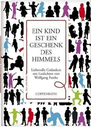 Ein Kind ist ein Geschenk des Himmels