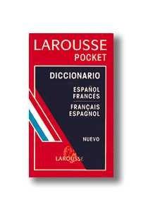 Larousse Diccionario Pocket / Larousse Pocket Dictionary: Espanol/Frances, Francais/Espagnol / Spanish/French, French/Spanish (Lengua Francesa / French Language)