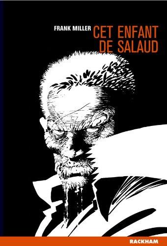 Sin City. Vol. 4. Cet enfant de salaud