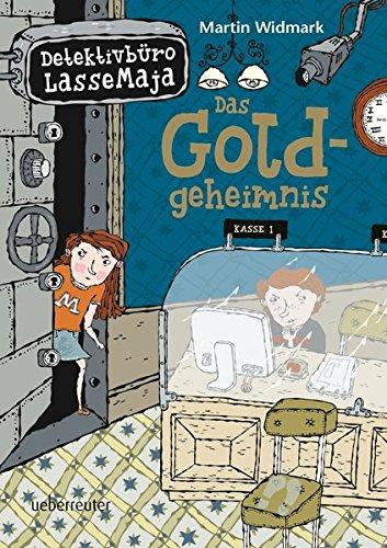 Das Goldgeheimnis: Detektivbüro LasseMaja Bd. 10