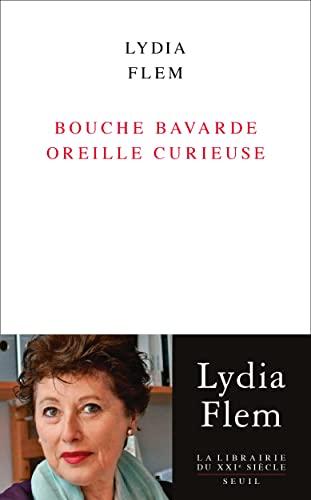 Bouche bavarde, oreille curieuse