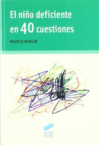 El niño deficiente en 40 cuestiones (Niños, adolescentes, padres, Band 3)