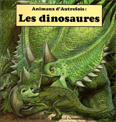 Animaux d'autrefois : les dinosaures