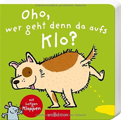 Oho, wer geht denn da aufs Klo?