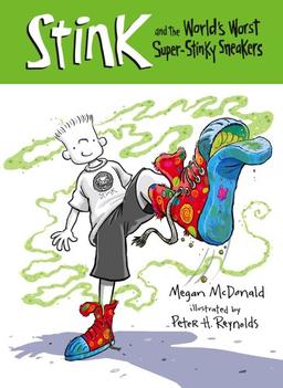 Stink and the Incredible, All-time World's Worst Stinky Snea