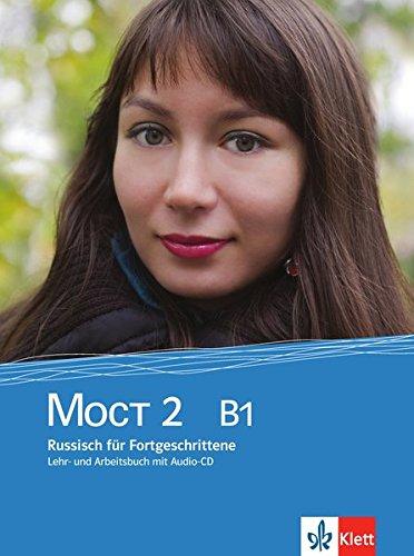 Moct 2 (B1)  Russisch für Fortgeschrittene /Lehr- und Arbeitsbuch mit  Audio-CD