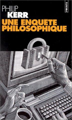 Une enquête philosophique