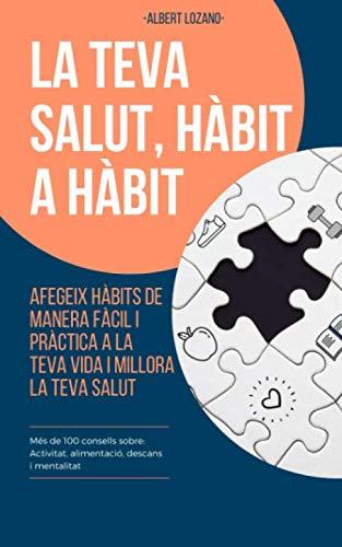 La teva salut, hàbit a hàbit