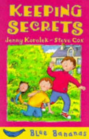 Keeping Secrets (Blue Bananas)