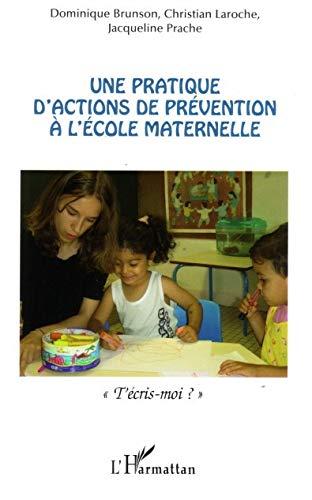 Une pratique d'actions de prévention à l'école maternelle : t'écris-moi ?