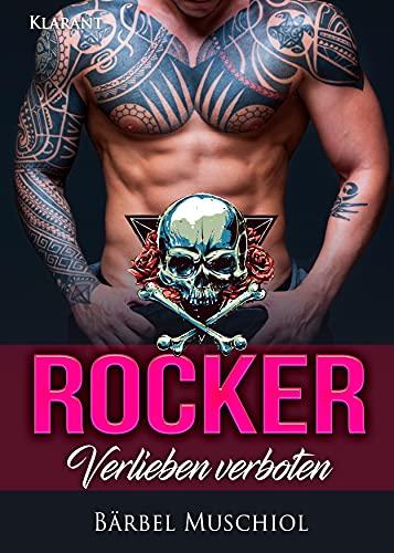 Rocker. Verlieben verboten: Rockerroman