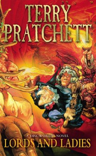 Lords and Ladies: A Discworld Novel