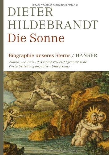 Die Sonne: Biographie unseres Sterns