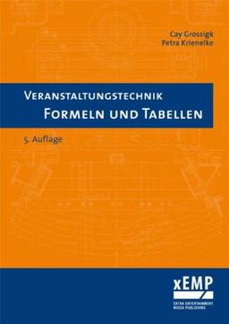 Veranstaltungstechnik. Formeln und Tabellen