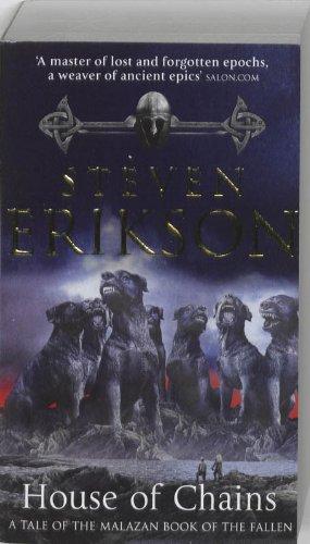 House of Chains (Malazan Book 4) (The Malazan Book Of The Fallen)