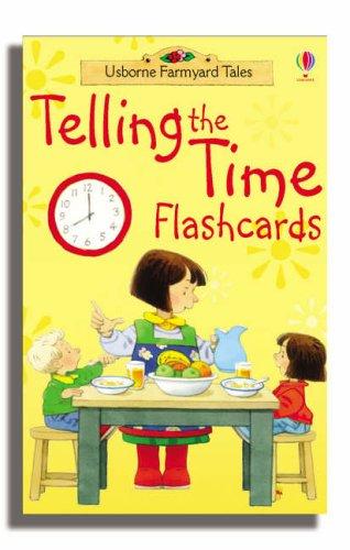 Telling the Time (Farmyard Tales Flashcards)