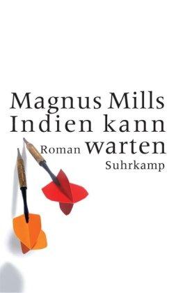 Indien kann warten: Roman