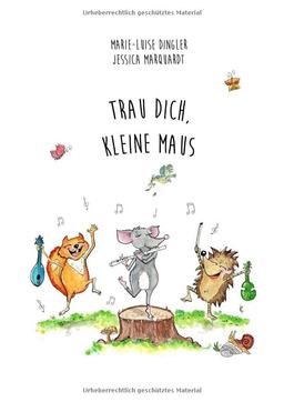 Trau dich, kleine Maus! (Hurra - Musikalische Abenteuer!)