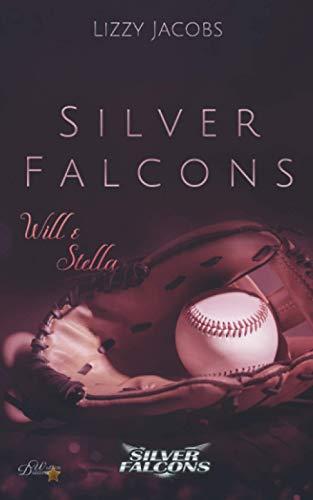 Silver Falcons: Will & Stella