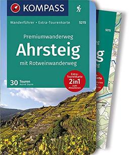 Premiumwanderweg Ahrsteig mit Rotweinwanderweg: Wanderführer mit Extra-Tourenkarte 1:35.000, 30 Touren/Etappen, GPX-Daten zum Download. (KOMPASS-Wanderführer, Band 5215)